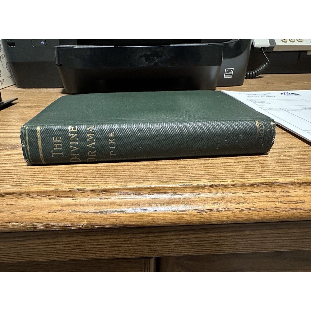 Extremely Rare The Divine Drama 1898 Book Granville Ross Pike Theology Religion